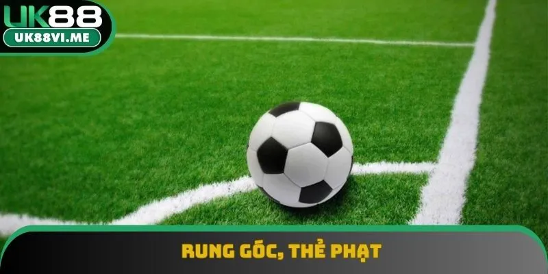 Đánh góc, thẻ cũng được nhiều người quan tâm Đánh góc, thẻ cũng được nhiều người quan tâm