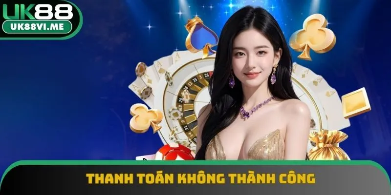 Giao dịch thất bại nhiều lần Giao dịch thất bại nhiều lần