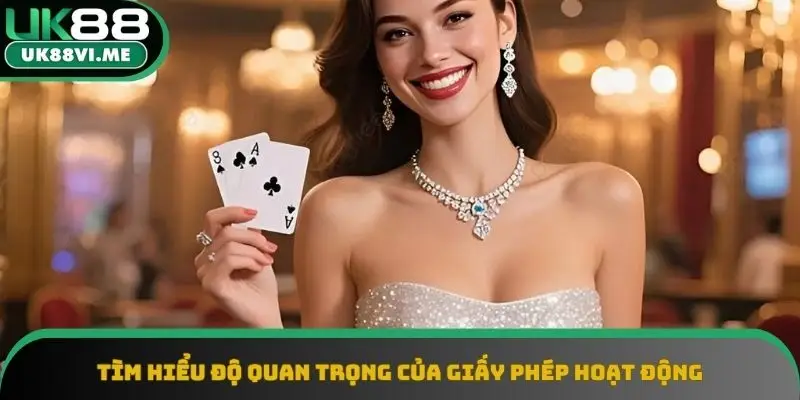 Khám phá về tầm quan trọng của giấy phép hoạt động